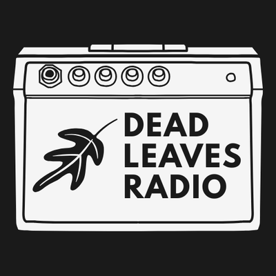 Dead Leaves Radio