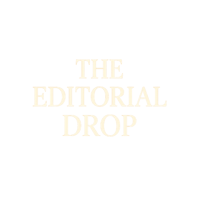 The Editorial Drop
