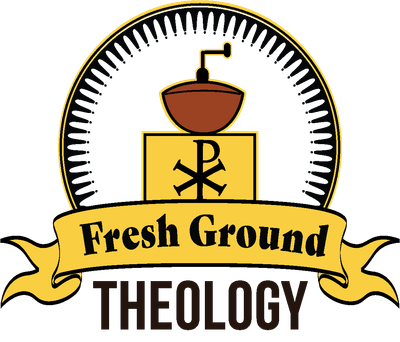 Fresh Ground Theology 