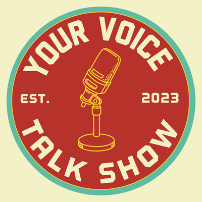 Your Voice Talk Show