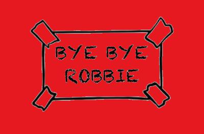 Bye Bye Robbie T-Shirt