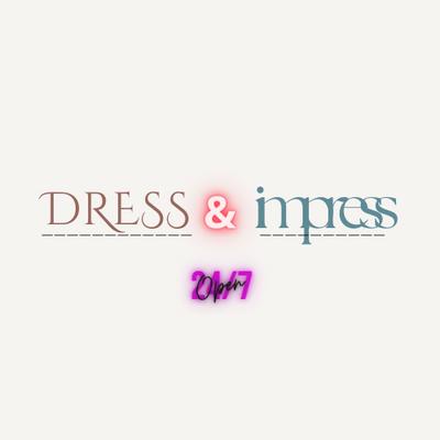 DRESS to IMPRESS