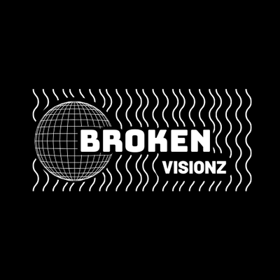 Broken Visionz