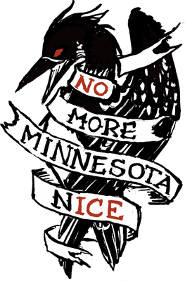No More Minnesota Nice