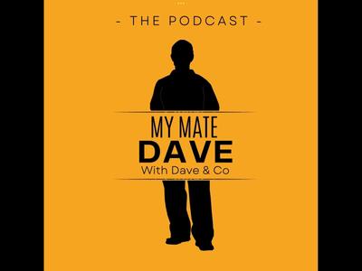 My Mate Dave