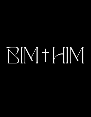 Bim and Him