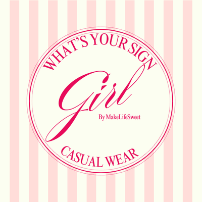 What's your sign girl