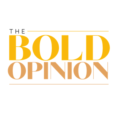 The Bold Opinion