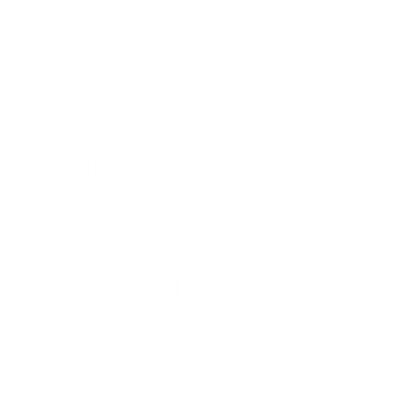 The Subtle Nerd