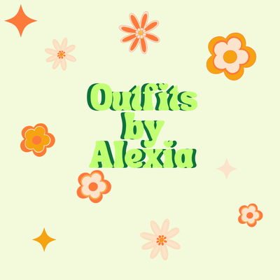Outfits by Alexia