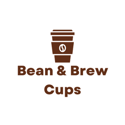 Bean and Brew Cups