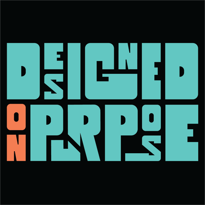 Designed On Purpose