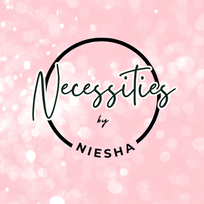 Necessities by Niesha 