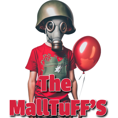 The MallTuFFS