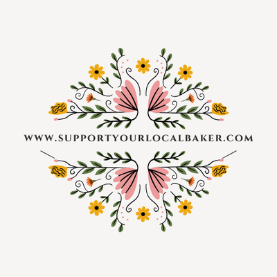 SUPPORT YOUR LOCAL BAKER