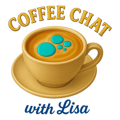 Coffee Chat with Lisa