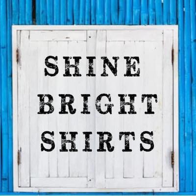 Shine Bright Shirts