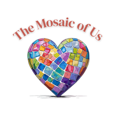 The Mosaic of Us