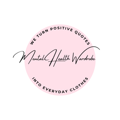 Mental Health Wardrobe 