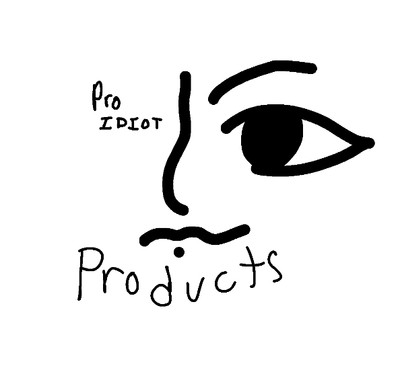 Pro idiot products