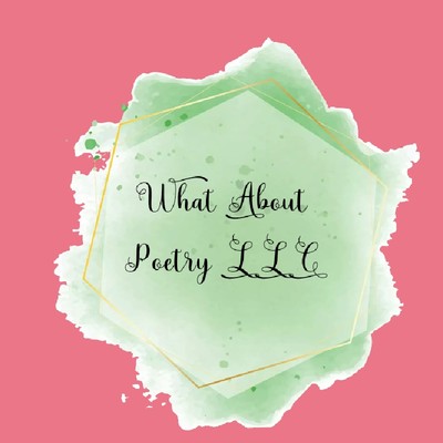 What About Poetry LLC