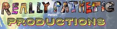ReallyPatheticProductions