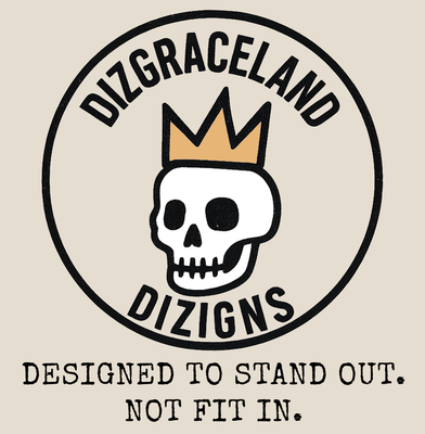 Dizgraceland Dizigns