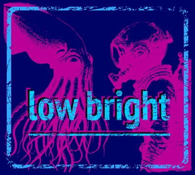 Low Bright