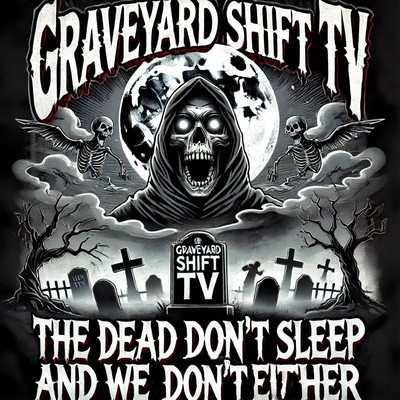 Graveyard Shift TV