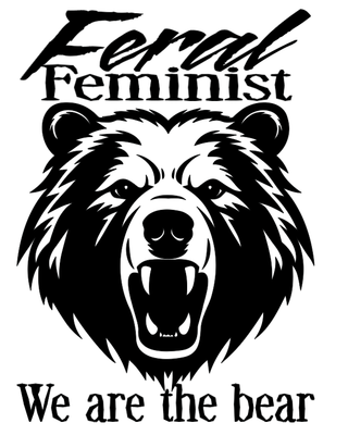 Feral Feminist