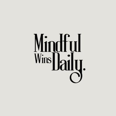 Mindful Wins Daily
