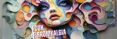Fcuk Fibromyalgia 