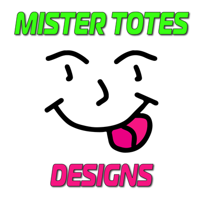 Mister Totes Designs