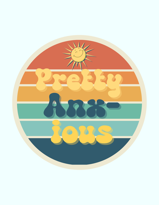 PrettyAnxious