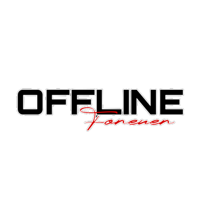 Offline Forever 