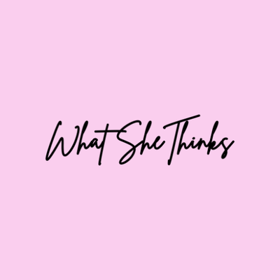 What She Thinks