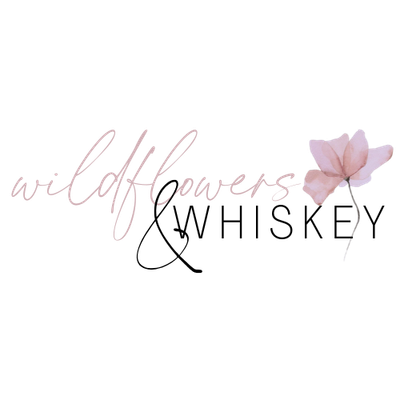 Wildflowers and Whiskey