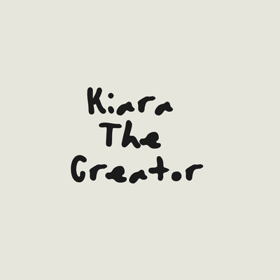 KIARA THE CREATOR 