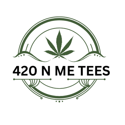 420 N ME TEES