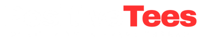 Positive Tees Shop