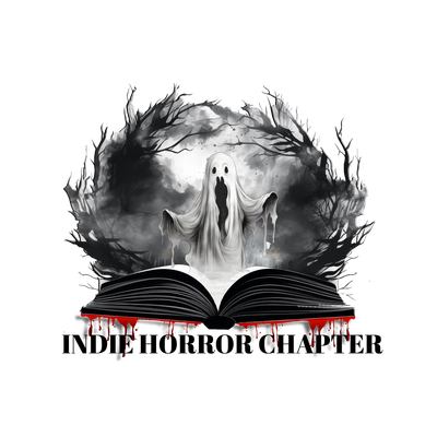 INDIE HORROR CHAPTER