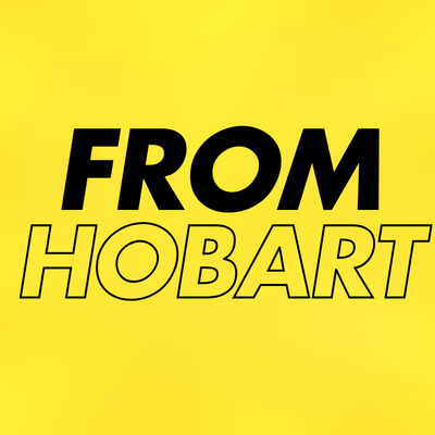 From Hobart