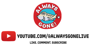 Always gone merch