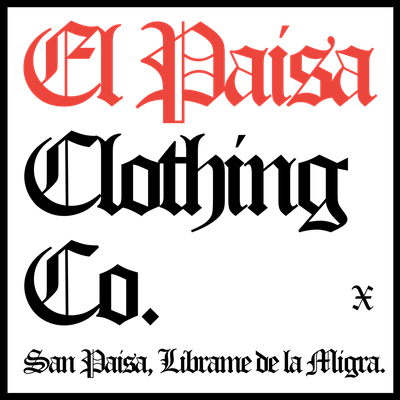 El Paisa Clothing Co