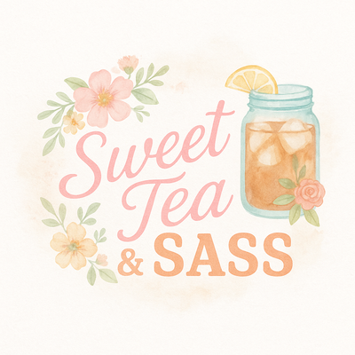 Sweet Tea and Sass 