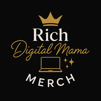 Rich Digital Mama Merch