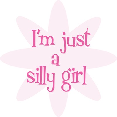 Silly Girl