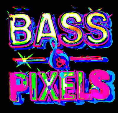 Bass and Pixels