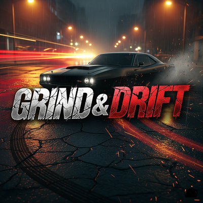 Grind and Drift Drip