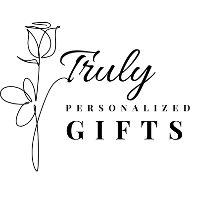 Truly Personalized Gifts